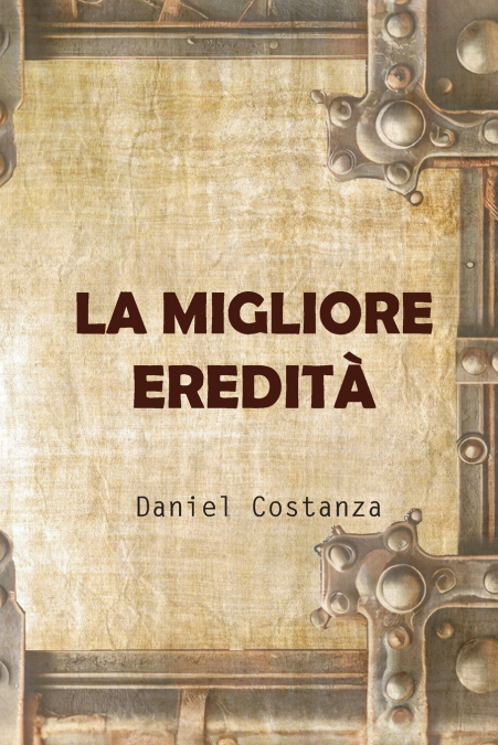 La migliore eredità