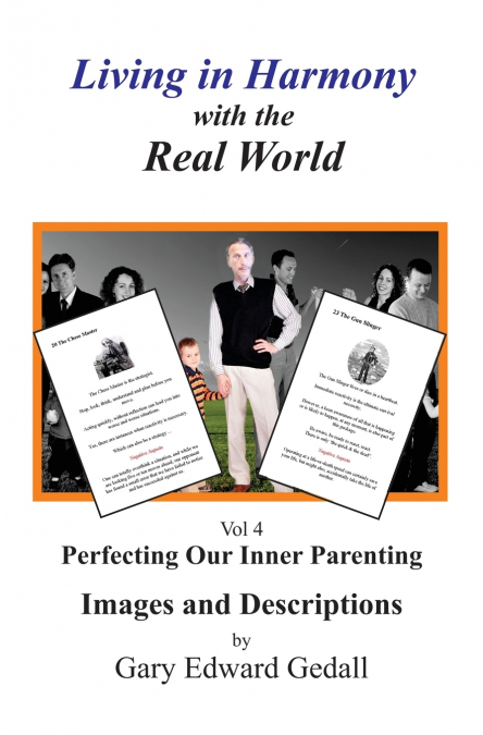 Living in Harmony with the Real World Volume 4