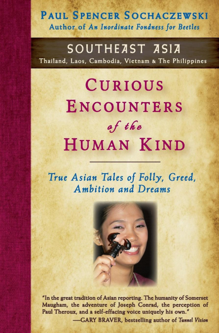 Curious Encounters of the Human Kind - Southeast Asia