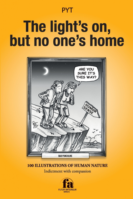 THE LIGHT’S ON, BUT NO ONE’S HOME