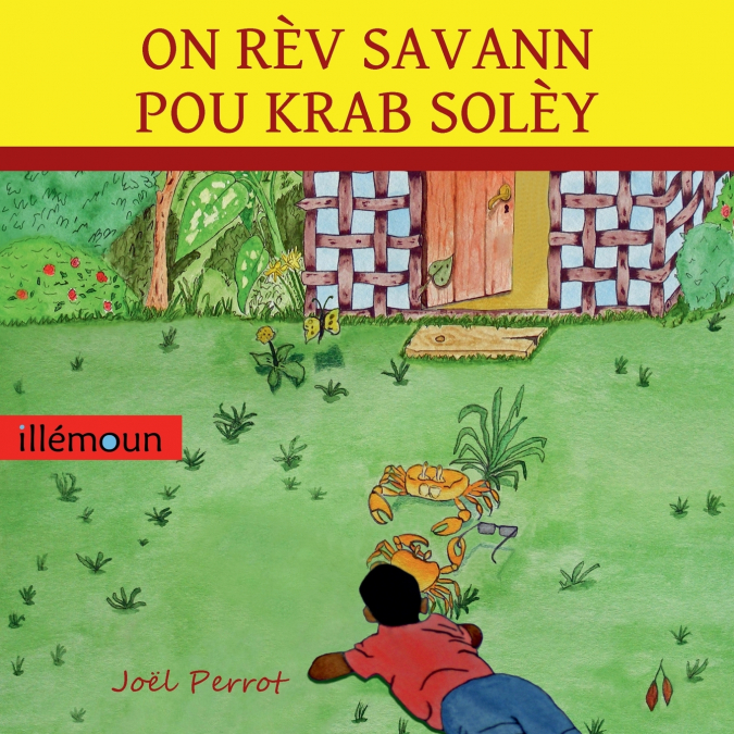 ON RÈV SAVANN POU KRAB SOLÈY