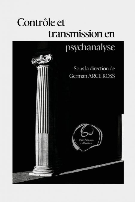 Contrôle et transmission en psychanalyse