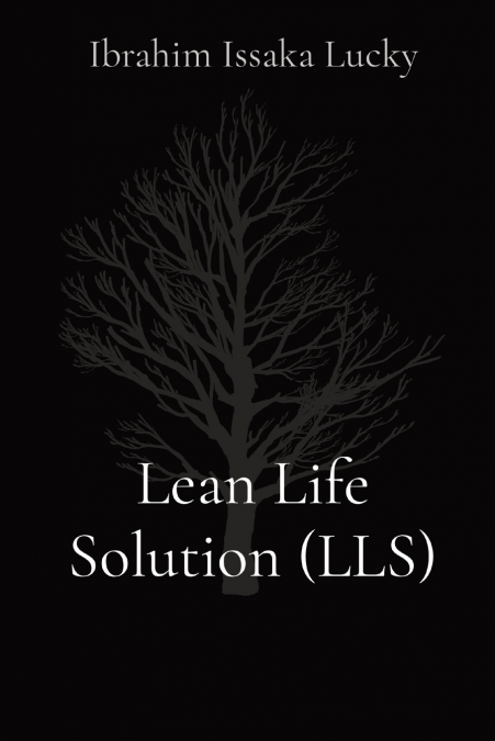 Lean Life Solution (LLS)
