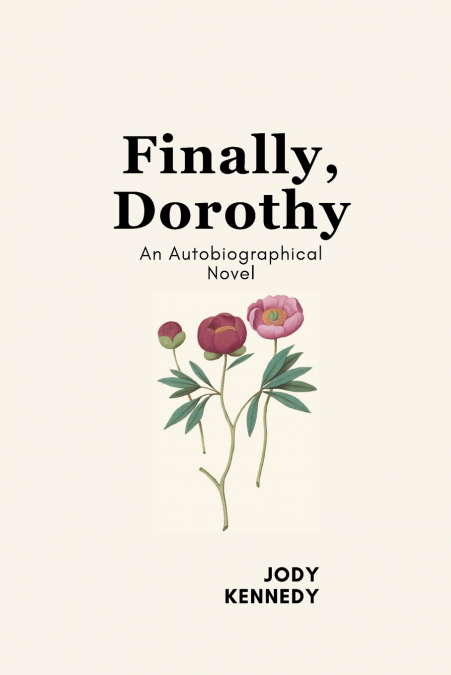 Finally, Dorothy