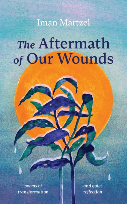 The Aftermath of Our Wounds