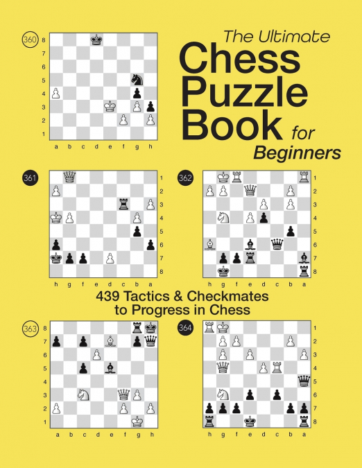 THE ULTIMATE CHESS  PUZZLE BOOK FOR BEGINNERS