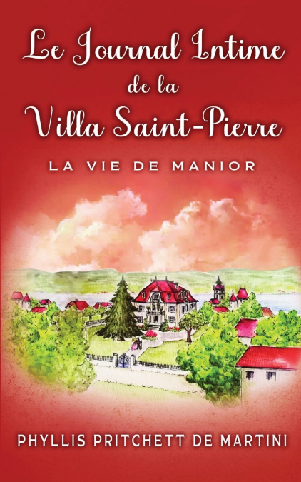 Le Journal Intime de la Villa Saint-Pierre