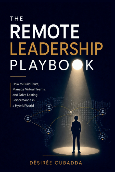 The Remote Leadership Playbook