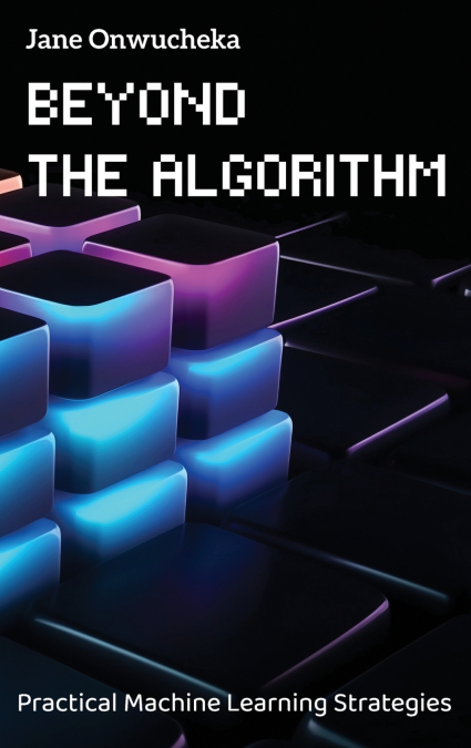 Beyond The Algorithm