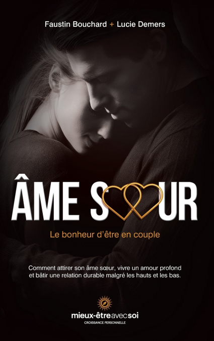 Âme sœur, le bonheur d’être en couple