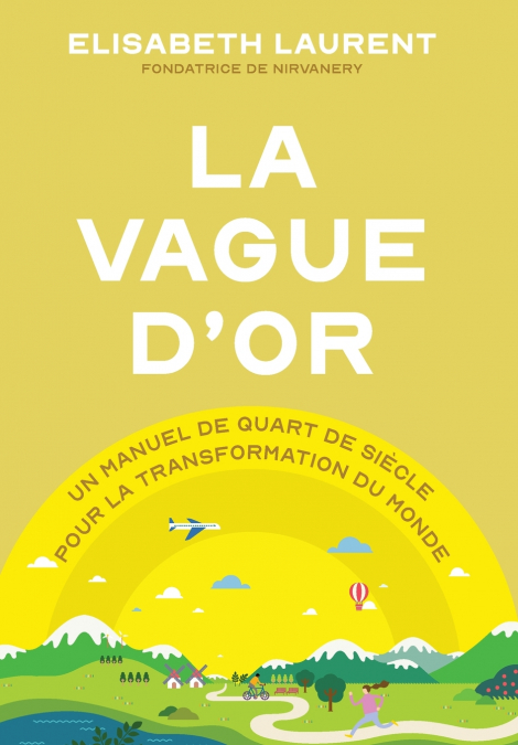 La vague d’or