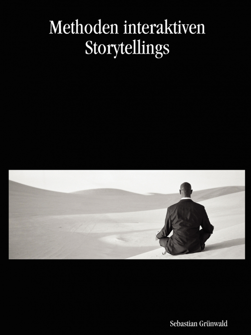 Methoden interaktiven Storytellings