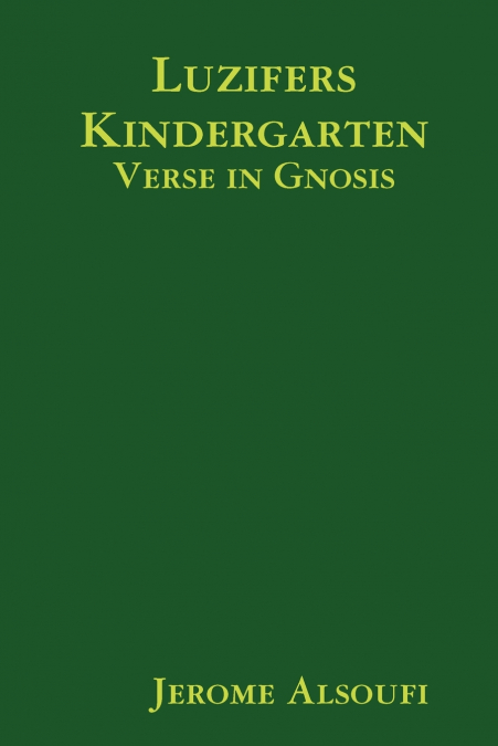 Luzifers Kindergarten