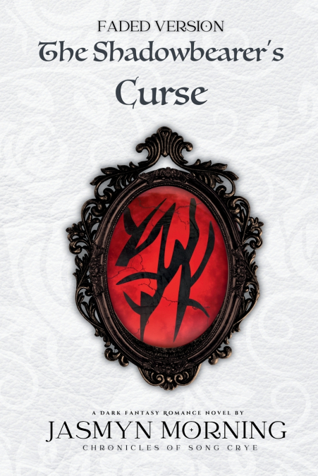 (FADED VERSION) The Shadowbearer’s Curse