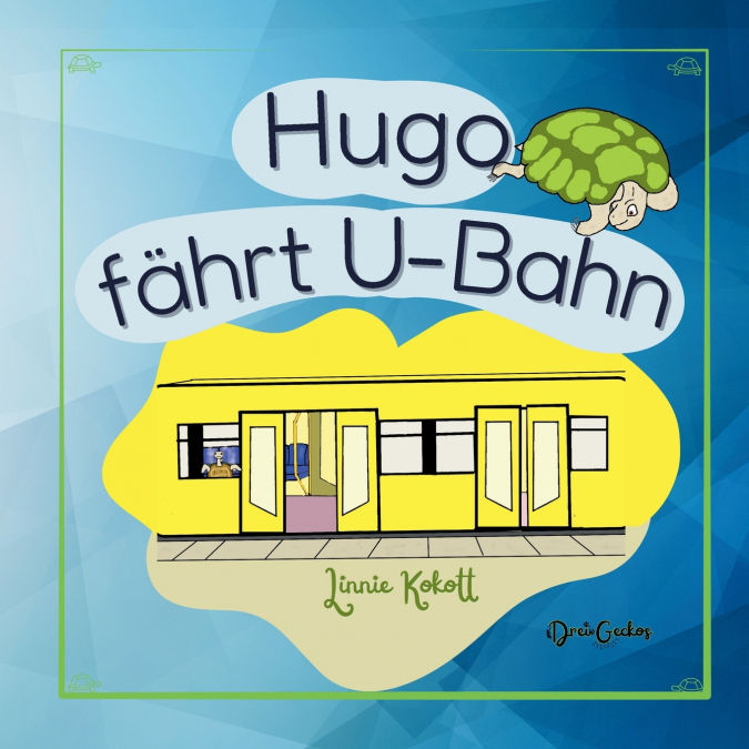 Hugo fährt U-Bahn