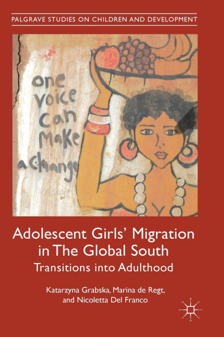 Adolescent Girls’ Migration in The Global South