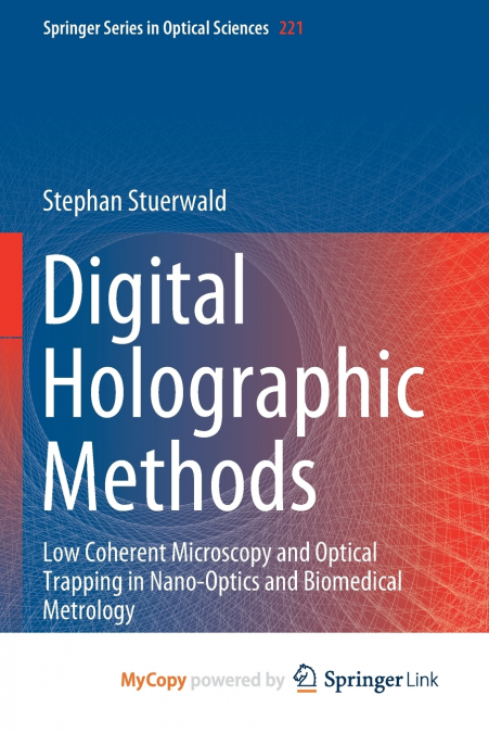 Digital Holographic Methods
