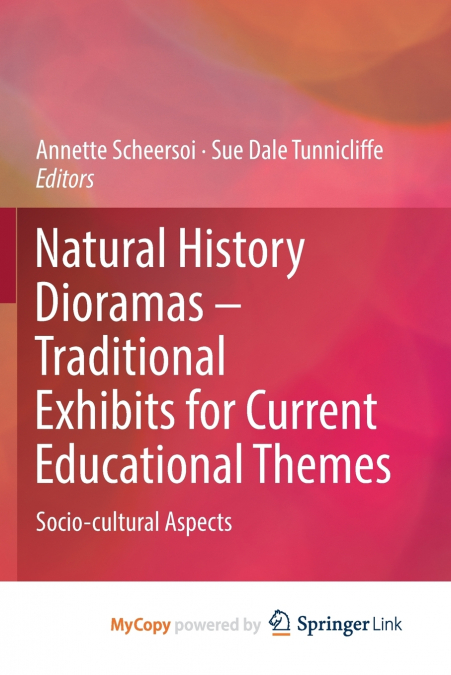 Natural History Dioramas - Traditional Exhibits for Current Educational Themes