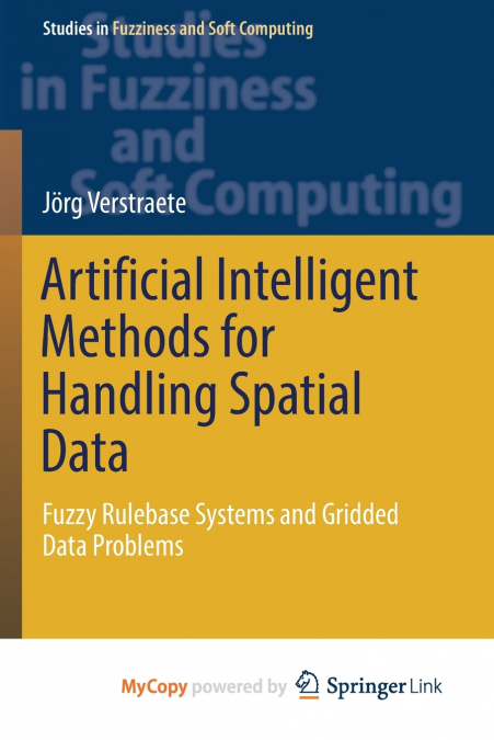 Artificial Intelligent Methods for Handling Spatial Data