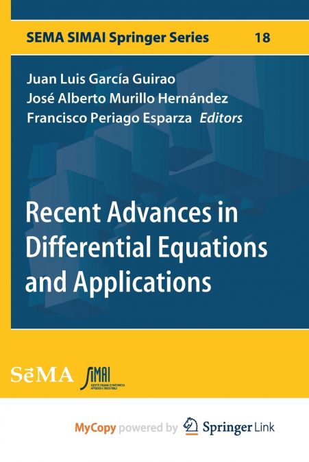 Recent Advances in Differential Equations and Applications