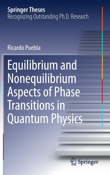 Equilibrium and Nonequilibrium Aspects of Phase Transitions in Quantum Physics