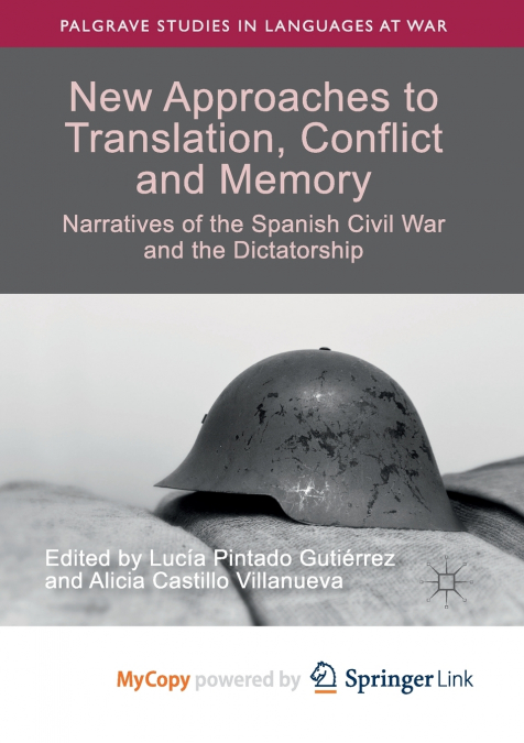 New Approaches to Translation, Conflict and Memory
