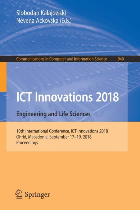 ICT Innovations 2018. Engineering and Life Sciences