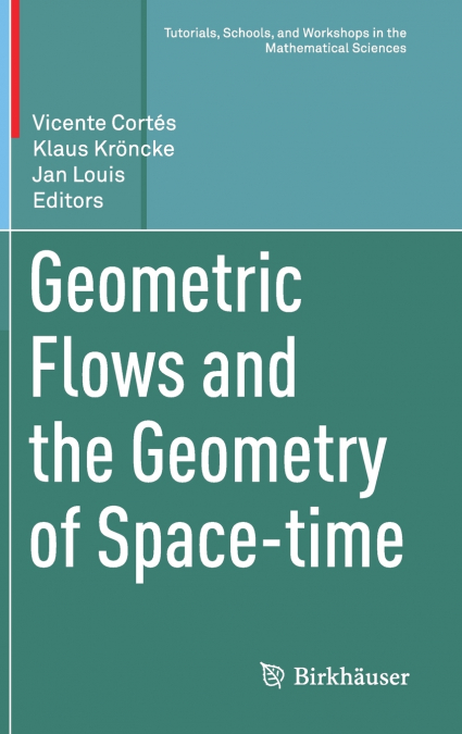 Geometric Flows and the Geometry of Space-time