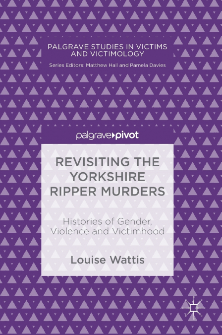 Revisiting the Yorkshire Ripper Murders
