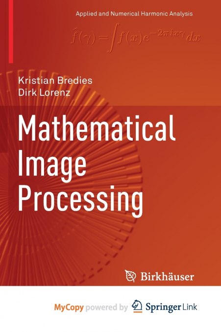 Mathematical Image Processing