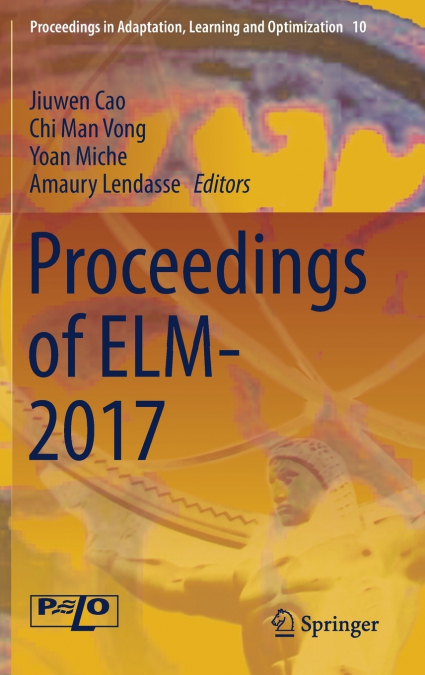 Proceedings of ELM-2017