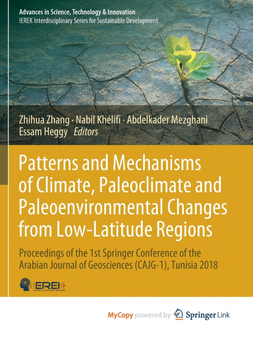 Patterns and Mechanisms of Climate, Paleoclimate and Paleoenvironmental Changes from Low-Latitude Regions