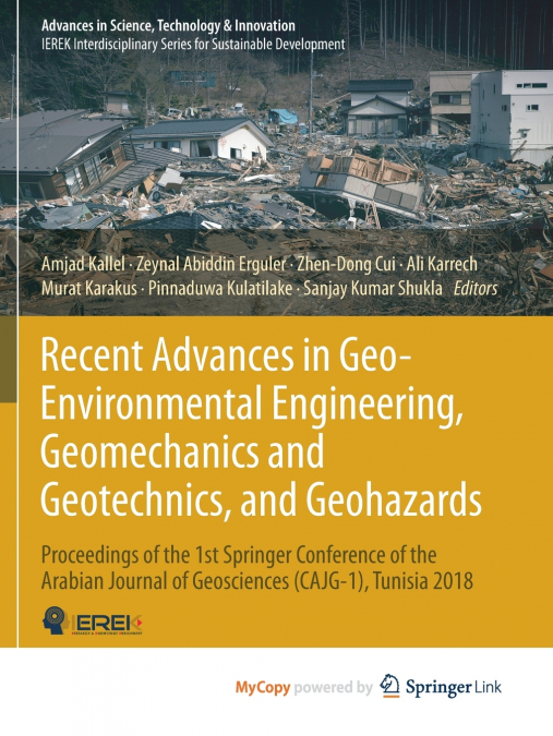 Recent Advances in Geo-Environmental Engineering, Geomechanics and Geotechnics, and Geohazards
