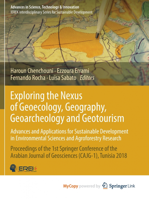 Exploring the Nexus of Geoecology, Geography, Geoarcheology and Geotourism
