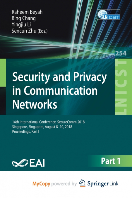 Security and Privacy in Communication Networks