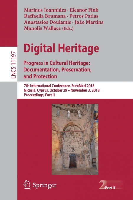 Digital Heritage. Progress in Cultural Heritage