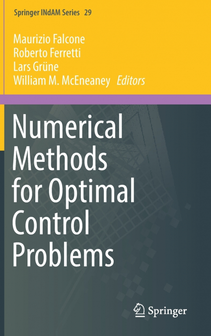 Numerical Methods for Optimal Control Problems