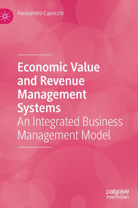 Economic Value and Revenue Management Systems