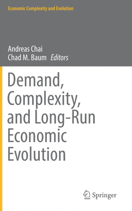 Demand, Complexity, and Long-Run Economic Evolution
