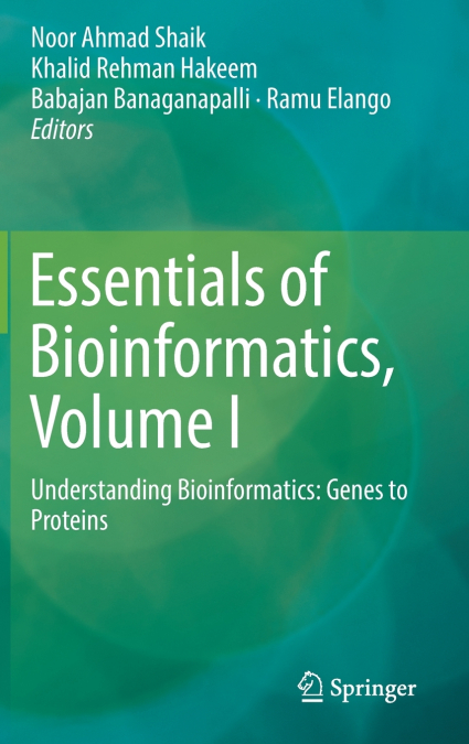 Essentials of Bioinformatics, Volume I