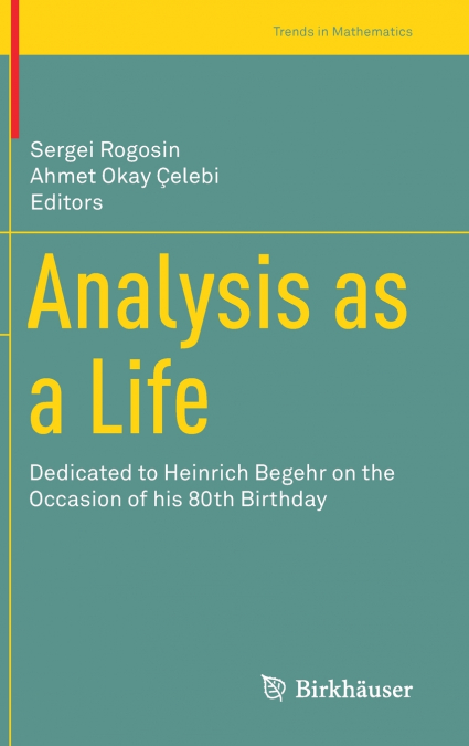 Analysis as a Life