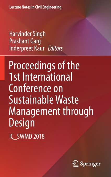 Proceedings of the 1st International Conference on Sustainable Waste Management through Design