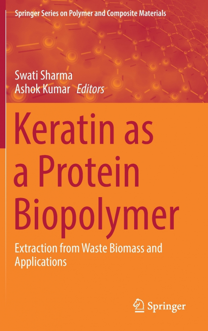 Keratin as a Protein Biopolymer
