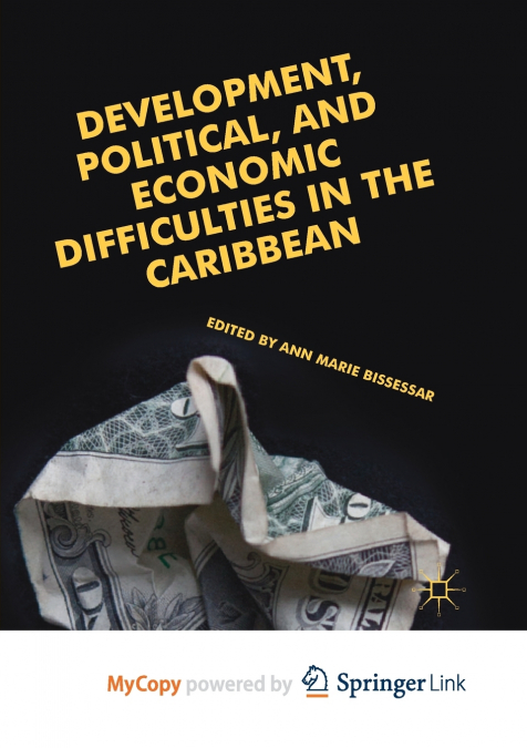 Development, Political, and Economic Difficulties in the Caribbean