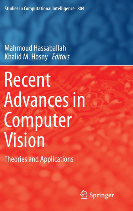 Recent Advances in Computer Vision