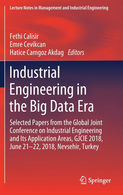 Industrial Engineering in the Big Data Era