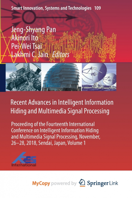 Recent Advances in Intelligent Information Hiding and Multimedia Signal Processing