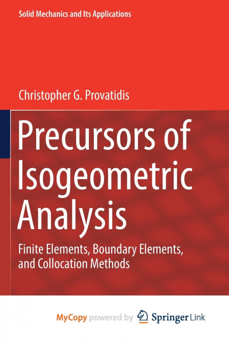 Precursors of Isogeometric Analysis