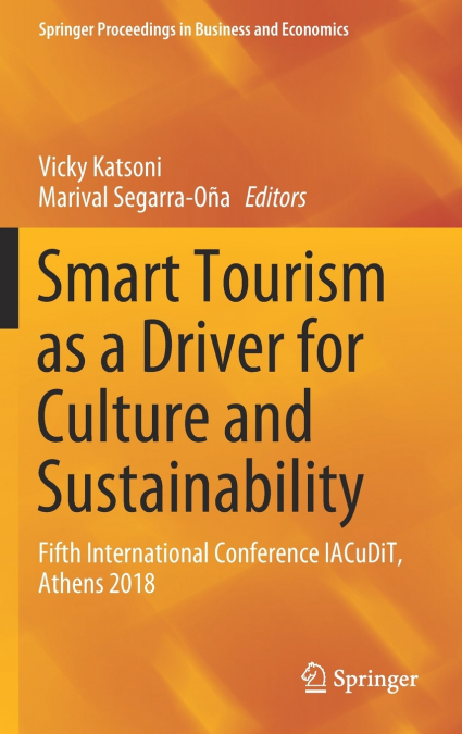 Smart Tourism as a Driver for Culture and Sustainability