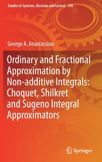 Ordinary and Fractional Approximation by Non-additive Integrals